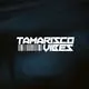 Tamarisco Vibes